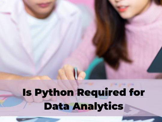 Read more about the article Is Python required for data analytics?
