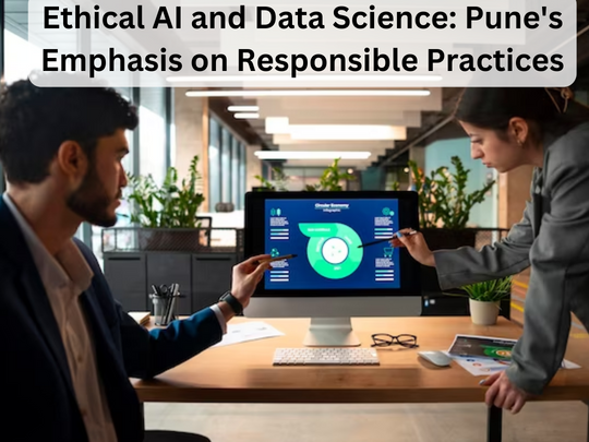 You are currently viewing Ethical AI and Data Science Pune’s Emphasis on Responsible Practices